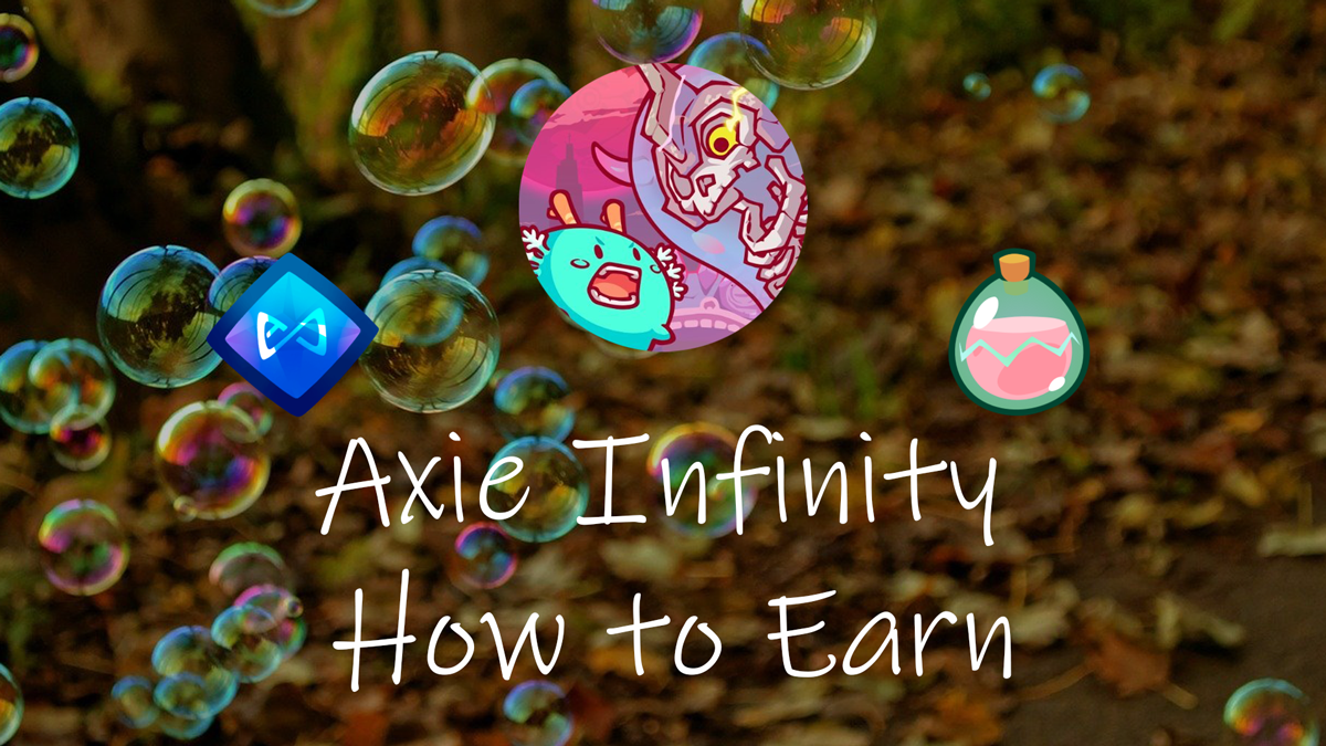 How to earn money playing Axie Infinity?